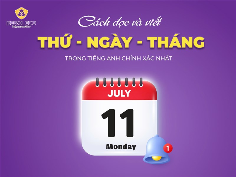 Cách đọc và viết thứ ngày tháng tiếng Anh chính xác nhất