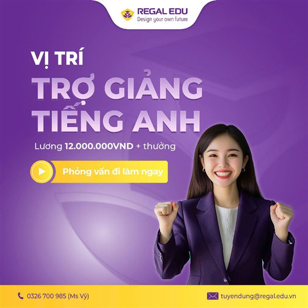 Tuyển dụng Trợ Giảng Tiếng Anh [ Regal Edu Nam Định ]