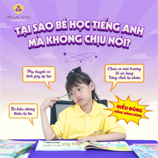 Vì Sao Trẻ Học Tiếng Anh Nhiều Nhưng Vẫn Không Chịu Nói?