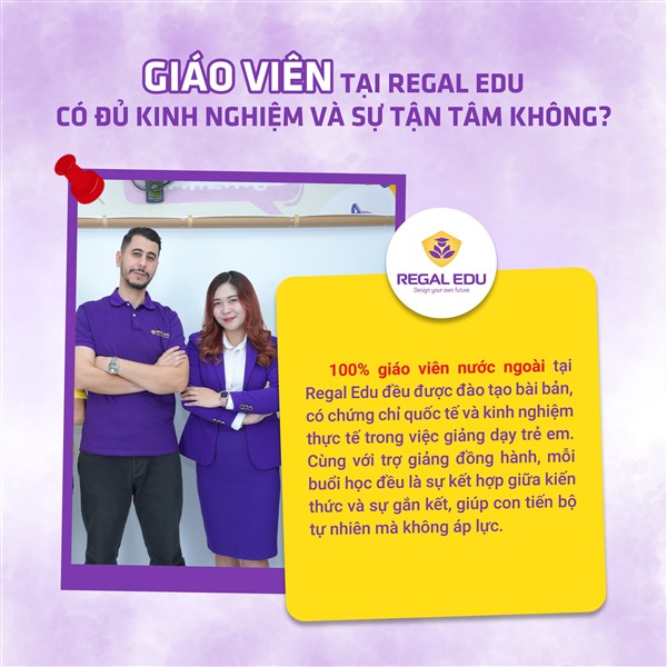 Giáo viên tại Regal Edu: Trình độ – Phương pháp – Tận tâm