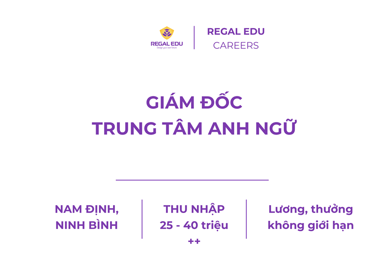 Giám đốc Trung tâm Anh ngữ - Nam Định, Ninh Bình